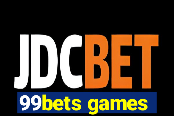 99bets games